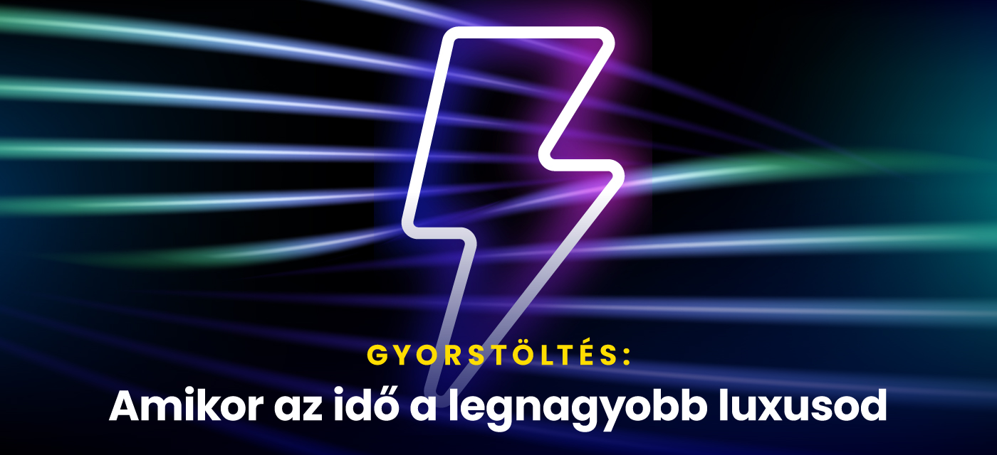 Gyorstöltés: amikor az idő a legnagyobb luxusod