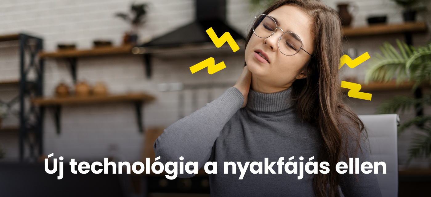 Új technológia a nyakfájás ellen 