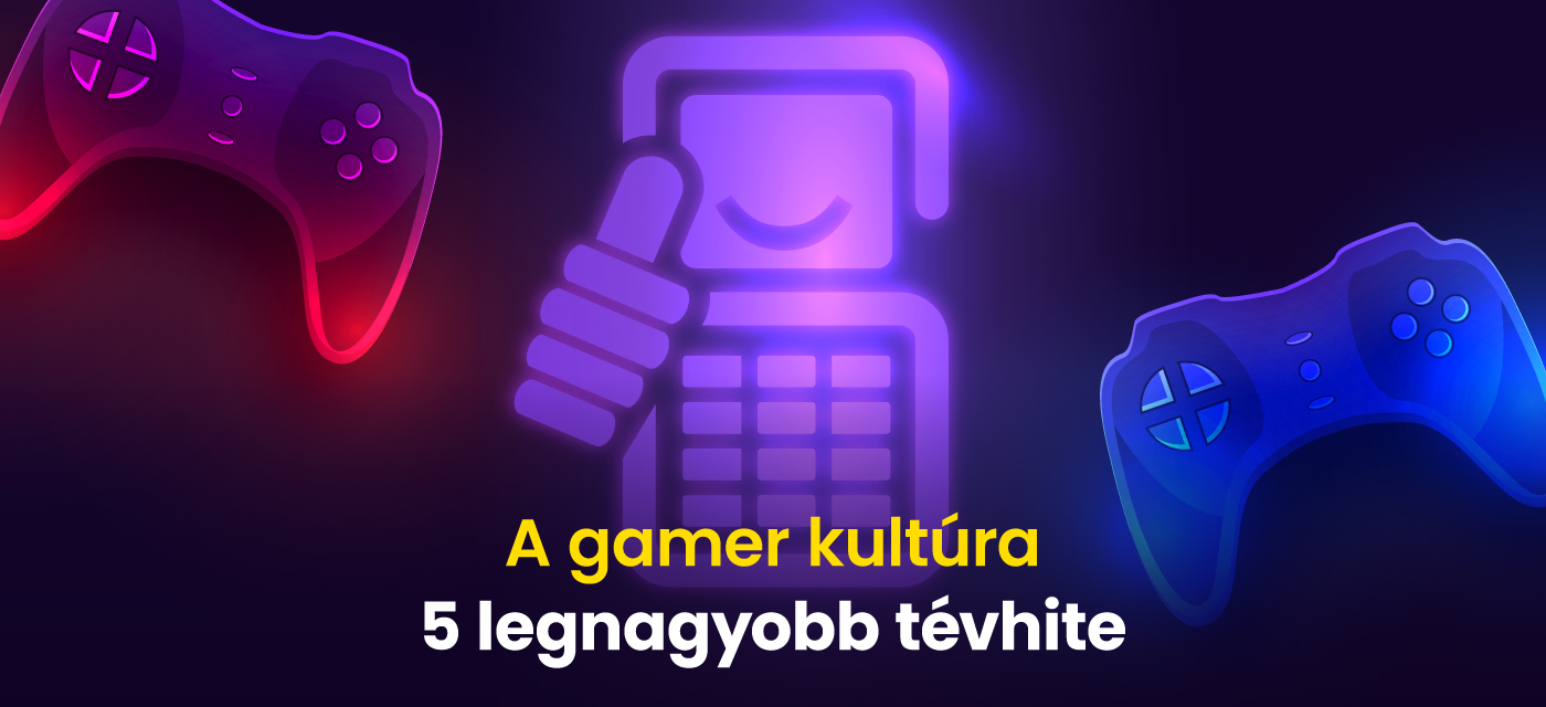 A gamer kultúra 5 legnagyobb tévhite 
